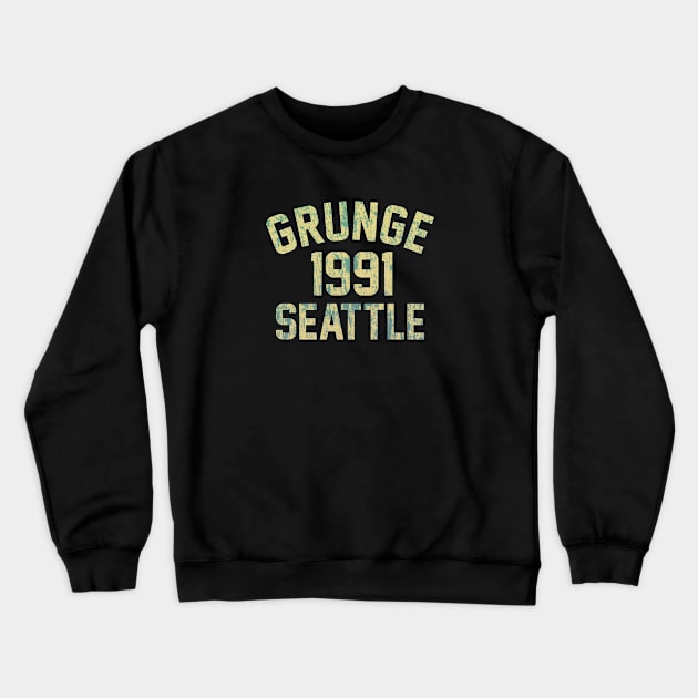 Grunge 1991 Seattle Crewneck Sweatshirt by RileyDixon